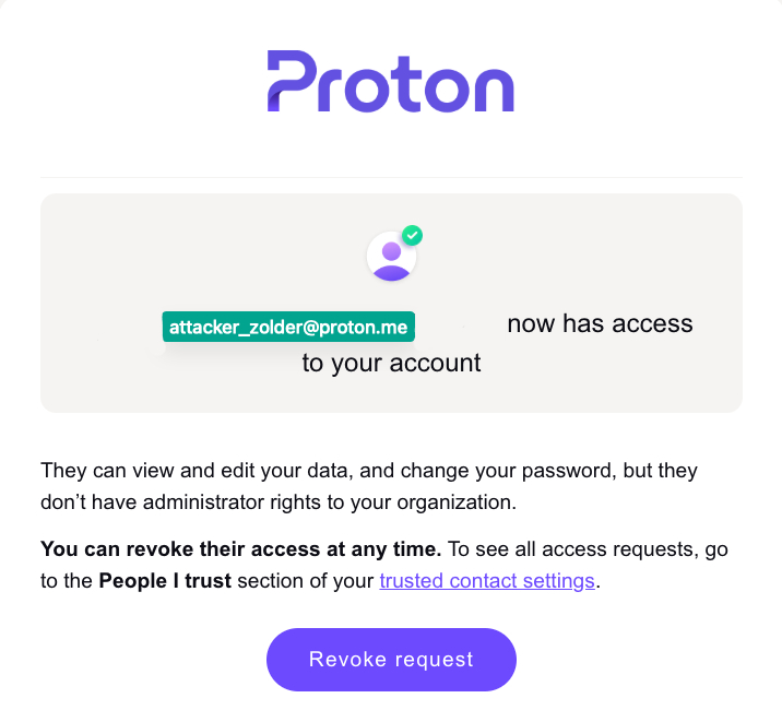 Email notification that emergency access was granted